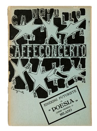  Cangiullo Francesco : Caffeconcerto. Alfabeto a sorpresa. Futurismo, Arte  - Auction Books, Autographs and Manuscripts - Libreria Antiquaria Gonnelli - Casa d'Aste - Gonnelli Casa d'Aste