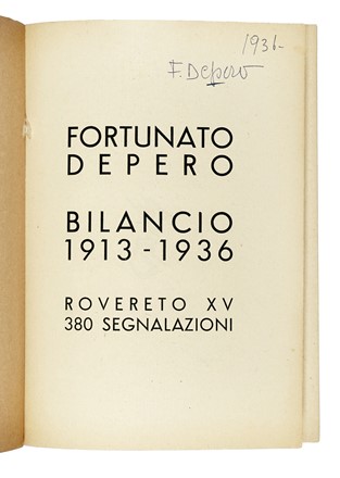  Depero Fortunato : Firma autografa su libro Bilancio 1913-1936. Rovereto XV. 380 Segnalazioni. Rovereto, Tipografia Romano Manfrini, 1937. Arte  - Auction Books, Autographs and Manuscripts - Libreria Antiquaria Gonnelli - Casa d'Aste - Gonnelli Casa d'Aste