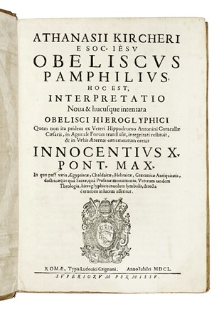  Kircher Athanasius : Obeliscus Pamphilius, hoc est, interpretatio noua & hucusque intentata obelisci hieroglyphici... Occultismo, Gesuitica, Architettura, Egittologia, Religione, Storia, Diritto e Politica  Cornelis Bloemaert  (Utrecht, 1603 - Roma, 1692), Pierre Miotte  - Auction Books, Autographs and Manuscripts - Libreria Antiquaria Gonnelli - Casa d'Aste - Gonnelli Casa d'Aste