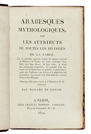  Genlis St�phanie-F�licit� : Arabesques mythologiques... Mitologia  - Auction Books, Autographs and Manuscripts - Libreria Antiquaria Gonnelli - Casa d'Aste - Gonnelli Casa d'Aste