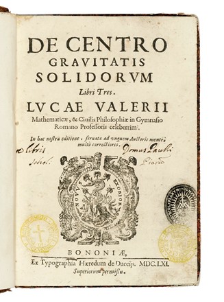  Valerio Luca : De centro gravitatis solidorum libri tres... Geometria, Scienze tecniche e matematiche  - Auction Books, Autographs and Manuscripts - Libreria Antiquaria Gonnelli - Casa d'Aste - Gonnelli Casa d'Aste