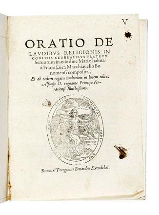  Macchiavelli Luca : Oratio de laudibus religionis in comitiis generalibus fratrum seruorum in aede Diue Mariae habita... Religione  - Auction Libri, Autografi e Manoscritti - Libreria Antiquaria Gonnelli - Casa d'Aste - Gonnelli Casa d'Aste