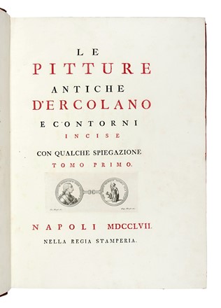 Le antichit� di Ercolano esposte [...] Tomo primo (-ottavo). Arte, Archeologia  - Auction Books, Autographs and Manuscripts - Libreria Antiquaria Gonnelli - Casa d'Aste - Gonnelli Casa d'Aste
