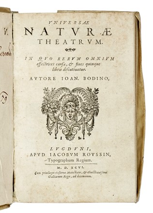  Bodin Jean : Universae naturae theatrum. In quo rerum omnium effectrices causae, & fines contemplantur, & continuae series quinque libris discutuntiur... Filosofia, Religione  - Auction Books, Autographs and Manuscripts - Libreria Antiquaria Gonnelli - Casa d'Aste - Gonnelli Casa d'Aste