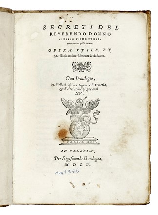  Ruscelli Girolamo : Secreti del reverendo donno Alessio piemontese... Medicina alternativa, Botanica, Alchimia, Medicina, Scienze naturali, Occultismo  - Auction Books, Autographs and Manuscripts - Libreria Antiquaria Gonnelli - Casa d'Aste - Gonnelli Casa d'Aste