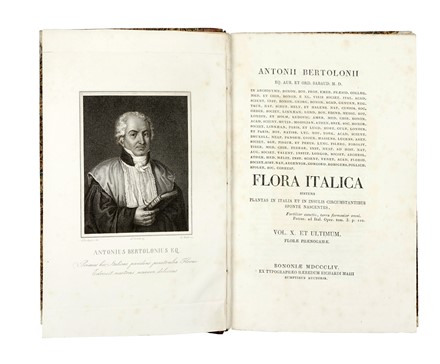  Bertoloni Antonio : Flora italica, sistens plantas in Italia et in insulis circumstantibus sponte nascentes. Botanica, Scienze naturali  - Auction Books, Autographs and Manuscripts - Libreria Antiquaria Gonnelli - Casa d'Aste - Gonnelli Casa d'Aste