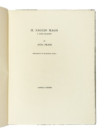  Frank Anna : Il saggio mago e altri racconti. Libro d'Artista, Collezionismo e Bibliografia  Giuseppe Ajmone, Felice Casorati  (Novara, 1883 - Torino, 1963), Bruno Cassinari  (Piacenza, 1912 - Milano, 1992), Alfredo Chighine  (Milano, 1914 - Pisa, 1974), Gianni Dova  (Roma, 1925 - Pisa, 1991), Agenore Fabbri, Bruno Pulga  (Bologna, 1922 - 1992), Carlo Ramous  (Milano, 1926 - 2003), Sergio Romiti, Emilio Scanavino  (Genova, 1922 - Milano, 1986), Guido Strazza  (Santa Fiora, 1922)  - Auction Books, Autographs and Manuscripts - Libreria Antiquaria Gonnelli - Casa d'Aste - Gonnelli Casa d'Aste