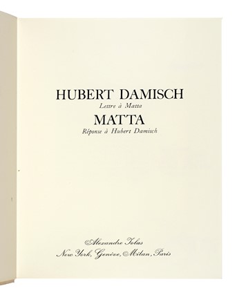  Damisch Hubert : Lettre � Matta. Matta r�ponse � Hubert Damisch.  Roberto Antonio Sebastian Matta  (Santiago del Cile, 1911 - Civitavecchia, 2002)  - Asta Libri, autografi e manoscritti - Libreria Antiquaria Gonnelli - Casa d'Aste - Gonnelli Casa d'Aste