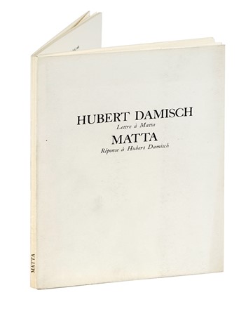  Damisch Hubert : Lettre � Matta. Matta r�ponse � Hubert Damisch.  Roberto Antonio Sebastian Matta  (Santiago del Cile, 1911 - Civitavecchia, 2002)  - Asta Libri, autografi e manoscritti - Libreria Antiquaria Gonnelli - Casa d'Aste - Gonnelli Casa d'Aste