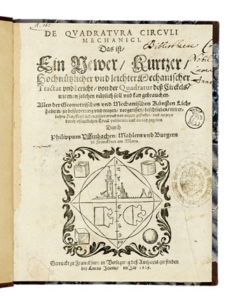  Uffenbach Philipp : De quadratura circuli mechanici, das ist Ein neuer, kurtzer, hochn�sslicher und leichter mechanischer Tractat und Bericht von der Quadratur des Cirkels... Geometria, Scienze tecniche e matematiche  - Auction Books, Autographs and Manuscripts - Libreria Antiquaria Gonnelli - Casa d'Aste - Gonnelli Casa d'Aste