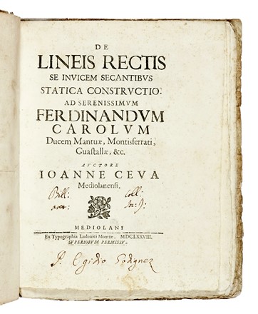  Ceva Giovanni Benedetto : De lineis rectis se invicem secantibus statica constructio.  - Asta Libri, autografi e manoscritti - Libreria Antiquaria Gonnelli - Casa d'Aste - Gonnelli Casa d'Aste
