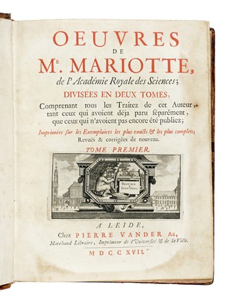  Mariotte Edme : Oeuvres... Tome premier [-second]. Scienze tecniche e matematiche, Geometria, Fisica, Scienze tecniche e matematiche, Scienze tecniche e matematiche  - Auction Books, Autographs and Manuscripts - Libreria Antiquaria Gonnelli - Casa d'Aste - Gonnelli Casa d'Aste