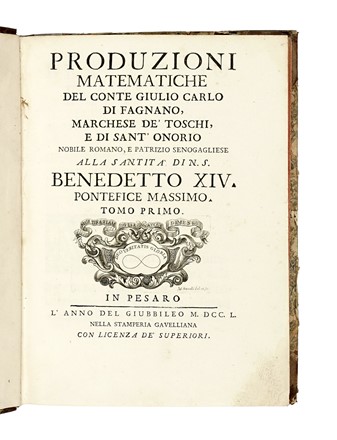  Fagnano Giulio Carlo : Produzioni matematiche [...] Tomo primo (-secondo). Scienze tecniche e matematiche, Geometria, Scienze tecniche e matematiche  - Auction Books, Autographs and Manuscripts - Libreria Antiquaria Gonnelli - Casa d'Aste - Gonnelli Casa d'Aste