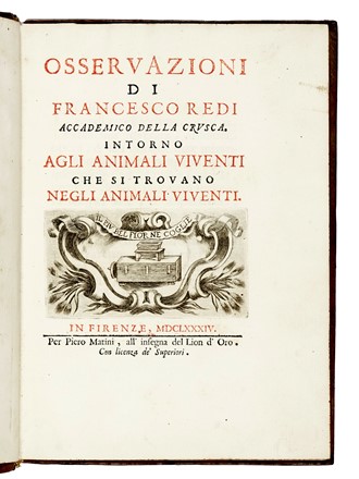  Redi Francesco : Osservazioni intorno agli animali viventi che si trovano negli animali viventi.  - Asta Libri, autografi e manoscritti - Libreria Antiquaria Gonnelli - Casa d'Aste - Gonnelli Casa d'Aste