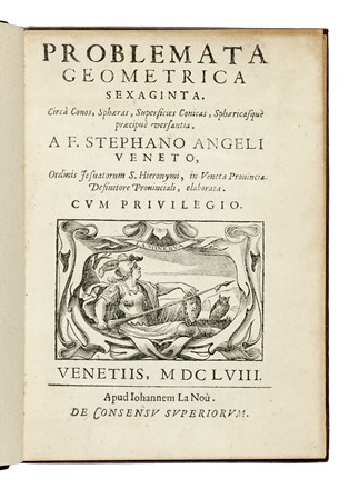  Degli Angeli Stefano : Problemata geometrica sexaginta. Circ� conos, sphaeras... Scienze tecniche e matematiche, Geometria  - Auction Books, Autographs and Manuscripts - Libreria Antiquaria Gonnelli - Casa d'Aste - Gonnelli Casa d'Aste