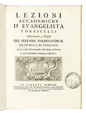  Torricelli Evangelista : Lezioni accademiche... Scienze tecniche e matematiche, Filosofia  - Auction Books, Autographs and Manuscripts - Libreria Antiquaria Gonnelli - Casa d'Aste - Gonnelli Casa d'Aste