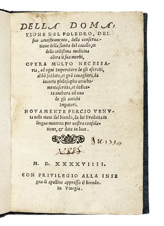  Biondo Michelangelo : Della domatione del poledro... Caccia e pesca, Equitazione, Veterinaria, Figurato, Feste - Folklore - Giochi - Sport, Feste - Folklore - Giochi - Sport, Medicina, Collezionismo e Bibliografia  Giordano Ruffo  - Auction Books, Autographs and Manuscripts - Libreria Antiquaria Gonnelli - Casa d'Aste - Gonnelli Casa d'Aste