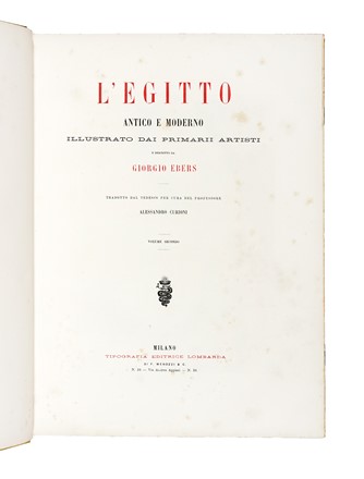  Ebers Georg : L'egitto antico e moderno [...] Volume primo (-secondo).  - Asta Libri, Autografi e Manoscritti - Libreria Antiquaria Gonnelli - Casa d'Aste - Gonnelli Casa d'Aste
