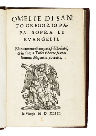  Gregorius [papa I] : Omelie di santo Gregorio papa sopra li Evangelii... Religione  - Auction Libri, Autografi e Manoscritti - Libreria Antiquaria Gonnelli - Casa d'Aste - Gonnelli Casa d'Aste
