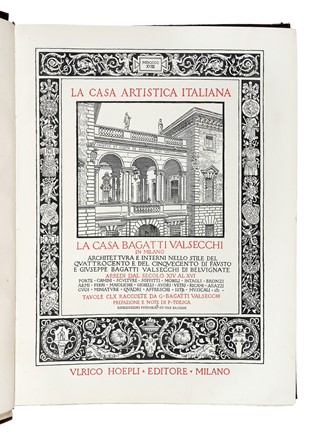 La casa Bagatti Valsecchi in Milano... Storia locale  - Auction Libri, Autografi e Manoscritti - Libreria Antiquaria Gonnelli - Casa d'Aste - Gonnelli Casa d'Aste