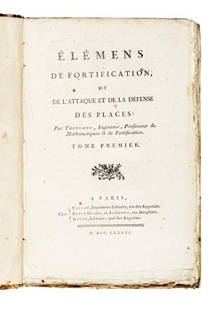  Trincano Didier Gregoire : �l�mens de fortification, et de l'attaque et de la d�fense des places... Tome premier [- second]. Architettura Militare  - Auction Libri, Autografi e Manoscritti - Libreria Antiquaria Gonnelli - Casa d'Aste - Gonnelli Casa d'Aste