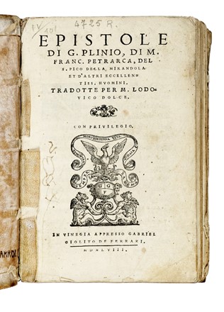  Dolce Lodovico : Epistole di G. Plinio [...] Tradotte per M. Lodovico Dolce. Letteratura  - Auction Libri, Autografi e Manoscritti - Libreria Antiquaria Gonnelli - Casa d'Aste - Gonnelli Casa d'Aste