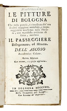  Malvasia Carlo Cesare : Le pitture di Bologna... Storia, Arte, Storia, Diritto e Politica  - Auction Libri, Autografi e Manoscritti - Libreria Antiquaria Gonnelli - Casa d'Aste - Gonnelli Casa d'Aste