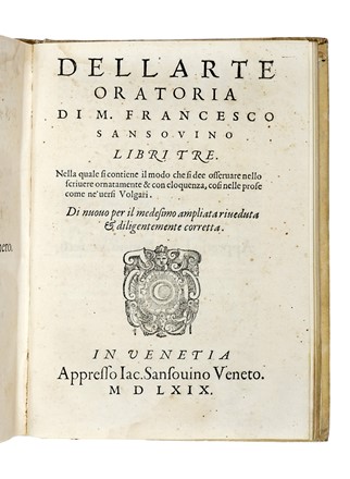  Sansovino Francesco : Diverse orationi volgarmente scritte da molti huomini illustri de tempi nostri... Letteratura italiana, Letteratura  - Auction Libri, Autografi e Manoscritti - Libreria Antiquaria Gonnelli - Casa d'Aste - Gonnelli Casa d'Aste
