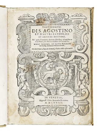  Augustinus Aurelius (santo) : Varii sermoni di S. Agostino et d'altri catholici et antichi dottori... Religione  - Auction Libri, Autografi e Manoscritti - Libreria Antiquaria Gonnelli - Casa d'Aste - Gonnelli Casa d'Aste