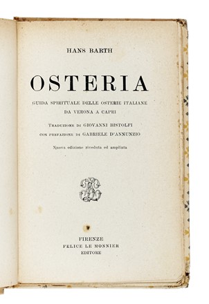  Barth Hans : Osteria. Guida spirituale delle osterie italiane da Verona a Capri... Gastronomia  Gabriele D'Annunzio  (1863 - 1938)  - Auction Libri, Autografi e Manoscritti - Libreria Antiquaria Gonnelli - Casa d'Aste - Gonnelli Casa d'Aste