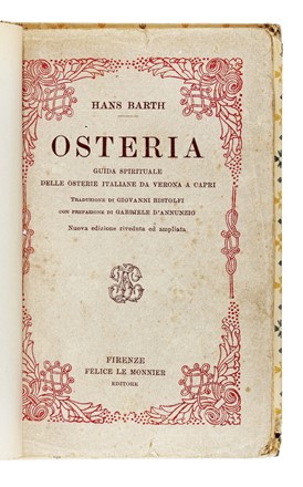  Barth Hans : Osteria. Guida spirituale delle osterie italiane da Verona a Capri... Gastronomia  Gabriele D'Annunzio  (1863 - 1938)  - Auction Libri, Autografi e Manoscritti - Libreria Antiquaria Gonnelli - Casa d'Aste - Gonnelli Casa d'Aste