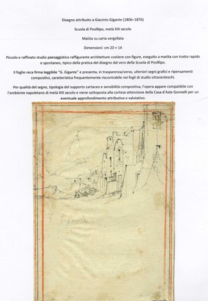  Autori vari : Lotto composto di 12 disegni.  Giacinto Gigante  (Napoli, 1804 - Napoli, 1876)  - Asta Arte Antica, Moderna e Contemporanea - Libreria Antiquaria Gonnelli - Casa d'Aste - Gonnelli Casa d'Aste