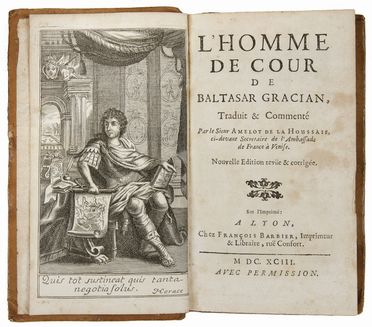  Gracian Baltasar : L'homme de cour de Baltasar Gracian, traduit & commenté par le sieur Amelot de la Houssaie ... Letteratura francese, Letteratura  - Auction BOOKS, MANUSCRIPTS AND AUTOGRAPHS - Libreria Antiquaria Gonnelli - Casa d'Aste - Gonnelli Casa d'Aste