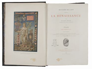  Muntz Eugène : Histoire de l'art pendant la Renaissance.  - Asta Libri, Manoscritti e Autografi - Libreria Antiquaria Gonnelli - Casa d'Aste - Gonnelli Casa d'Aste