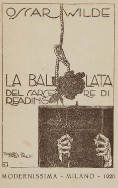  Wilde Oscar : La ballata del carcere di Reading  Gio Ponti  (Milano, 1891 - 1979)  - Asta Libri, Manoscritti e Autografi - Libreria Antiquaria Gonnelli - Casa d'Aste - Gonnelli Casa d'Aste