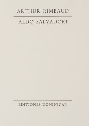  Rimbaud Arthur : Soleil & chair. Libro d'Artista, Collezionismo e Bibiografia  Aldo Salvadori  (Milano, 1905 - Bergamo, 2002)  - Auction BOOKS, MANUSCRIPTS AND AUTOGRAPHS - Libreria Antiquaria Gonnelli - Casa d'Aste - Gonnelli Casa d'Aste