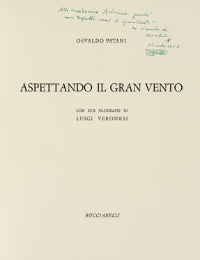  Patani Osvaldo : Aspettando il gran vento. Libro d'Artista, Collezionismo e Bibiografia  Luigi Veronesi  (Milano, 1908 - 1998)  - Auction BOOKS, MANUSCRIPTS AND AUTOGRAPHS - Libreria Antiquaria Gonnelli - Casa d'Aste - Gonnelli Casa d'Aste