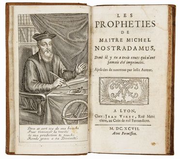 Les propheties de maitre Michel Nostradamus, dont il y en trois cents qui n'ont jamais été imprimées. Ajoûtées de nouveau par le dit Auteur. Profezie, Religione  - Auction BOOKS, MANUSCRIPTS AND AUTOGRAPHS - Libreria Antiquaria Gonnelli - Casa d'Aste - Gonnelli Casa d'Aste