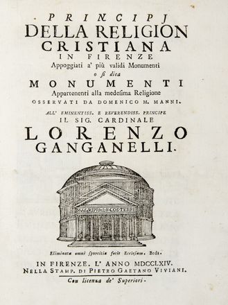  Manni Domenico Maria : Principi della religion cristiana in Firenze appoggiati a' più validi monumenti... Religione  - Auction BOOKS, MANUSCRIPTS AND AUTOGRAPHS - Libreria Antiquaria Gonnelli - Casa d'Aste - Gonnelli Casa d'Aste