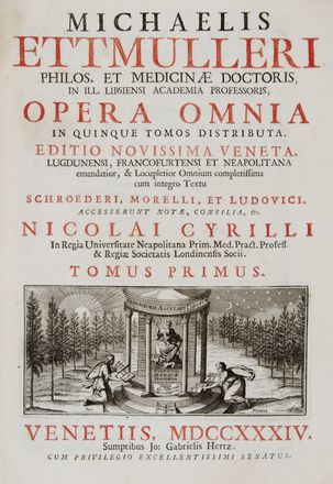  Ettmller Michael : Opera omnia in quinque tomos distributa?  - Asta Libri, Manoscritti e Autografi - Libreria Antiquaria Gonnelli - Casa d'Aste - Gonnelli Casa d'Aste