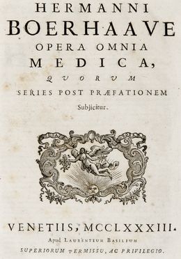  Boerhaave Herman : Opera omnia medica ...  Bartolomeo Castelli  - Asta Libri, Manoscritti e Autografi - Libreria Antiquaria Gonnelli - Casa d'Aste - Gonnelli Casa d'Aste