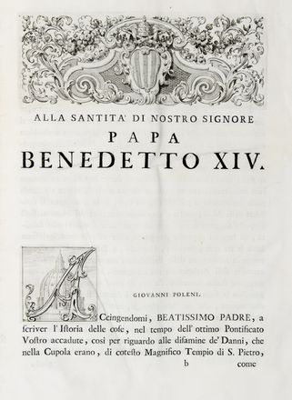  Poleni Giovanni : Memorie istoriche della gran cupola del tempio vaticano, e de' danni di essa, e de' ristoramenti loro, divise in libri cinque.  Antonio Visentini  (Venezia, 1688 - 1782)  - Asta Libri, Manoscritti e Autografi - Libreria Antiquaria Gonnelli - Casa d'Aste - Gonnelli Casa d'Aste