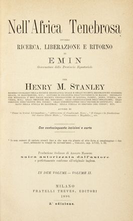  Stanley Henry Morton : Nell'Africa tenebrosa ovvero Ricerca, liberazione e ritorno di Emin governatore della Provincia equatoriale... Geografia e viaggi  - Auction BOOKS, MANUSCRIPTS AND AUTOGRAPHS - Libreria Antiquaria Gonnelli - Casa d'Aste - Gonnelli Casa d'Aste