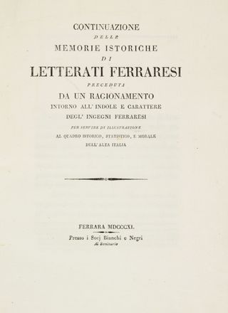  Barotti Giovanni Andrea : Memorie istoriche di letterati ferraresi. Opera postuma [...]. Volume primo. Storia locale, Letteratura italiana, Storia, Diritto e Politica, Letteratura  Leopoldo Cicognara, Girolamo Baruffaldi  - Auction Manuscripts, Incunabula, Autographs and Printed Books - Libreria Antiquaria Gonnelli - Casa d'Aste - Gonnelli Casa d'Aste