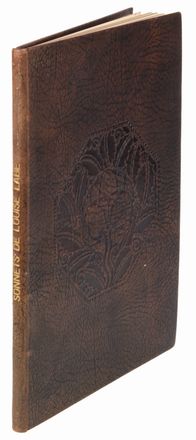  Labè Louise : Sonnets.  Robert Étienne Bonfils  (Francia, 1886 - 1972)  - Asta Manoscritti, Incunaboli, Autografi e Libri a stampa - Libreria Antiquaria Gonnelli - Casa d'Aste - Gonnelli Casa d'Aste