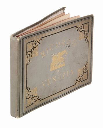  Naya Carlo : Ricordo di Venezia.  - Auction Manuscripts, Incunabula, Autographs and Printed Books - Libreria Antiquaria Gonnelli - Casa d'Aste - Gonnelli Casa d'Aste