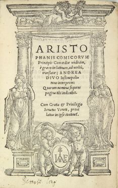  Aristophanes : Comoediae undecim è Graeco in Latinum, ad verbu[m], translatae; Andrea Divo [...] interprete... Letteratura classica, Teatro, Letteratura, Musica, Teatro, Spettacolo  Andrea Divo  - Auction Manuscripts, Incunabula, Autographs and Printed Books - Libreria Antiquaria Gonnelli - Casa d'Aste - Gonnelli Casa d'Aste