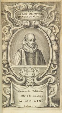  Montaigne Michel Eyquem (de) : Les Essais [...]. Nouvelle edition exactement purgée des defauts des precedentes, selon le vray original... Livre Premier (-troisieme). Filosofia, Umanesimo, Filosofia  Pierre Clouwet  (Anversa, 1629 - 1670)  - Auction Manuscripts, Incunabula, Autographs and Printed Books - Libreria Antiquaria Gonnelli - Casa d'Aste - Gonnelli Casa d'Aste