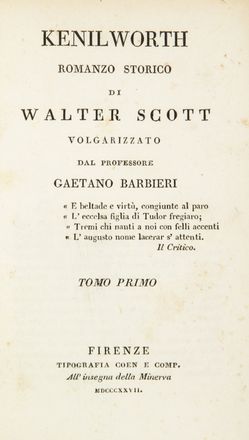  Scott Walter : Romanzi storici di Walter Scott.  - Asta Manoscritti, Incunaboli, Autografi e Libri a stampa - Libreria Antiquaria Gonnelli - Casa d'Aste - Gonnelli Casa d'Aste