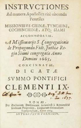  Lambert de la Motte Pierre, Pallu François : Instructiones ad munera Apostolica ritè obeunda Perutiles missionibus Chinae, Tunchini, Cochinchinaem atq: Siami accommodatae... Religione, Geografia e viaggi, Orientalia  - Auction Manuscripts, Incunabula, Autographs and Printed Books - Libreria Antiquaria Gonnelli - Casa d'Aste - Gonnelli Casa d'Aste